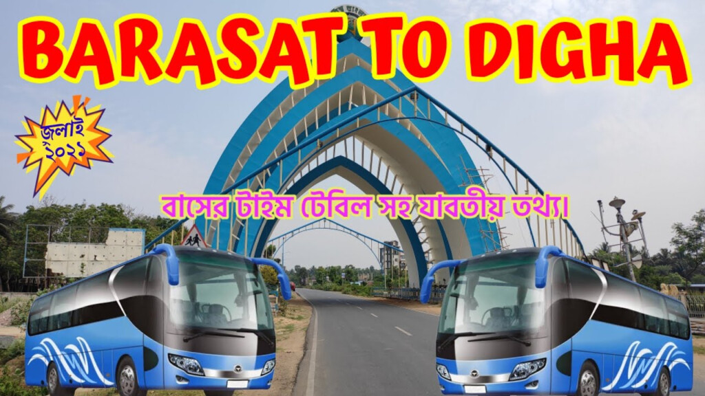 BARASAT TO DIGHA BUS TIMETABLE BARASAT TO DIGHA SBSTC BUS BARASAT 