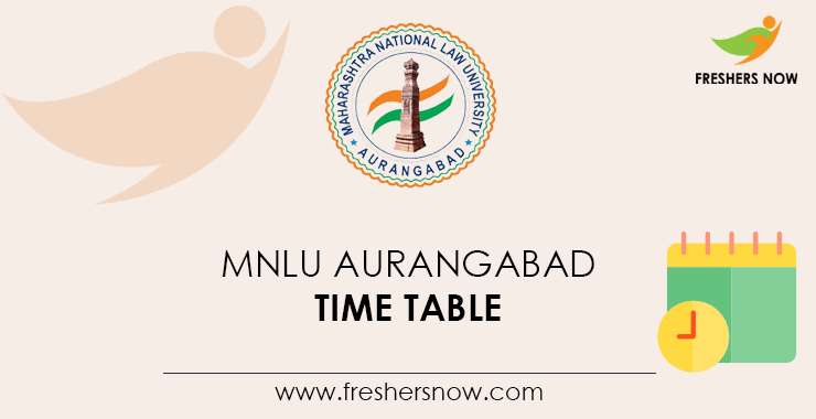 MNLU Aurangabad Time Table 2021 PDF UG PG Sem Date Sheet